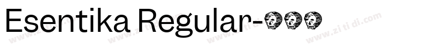 Esentika Regular字体转换